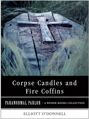 cover image of Corpse Candles and Fire Coffins
